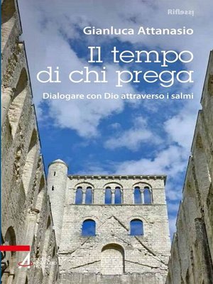 cover image of Il tempo di chi prega. Dialogare con Dio attraverso i salmi
